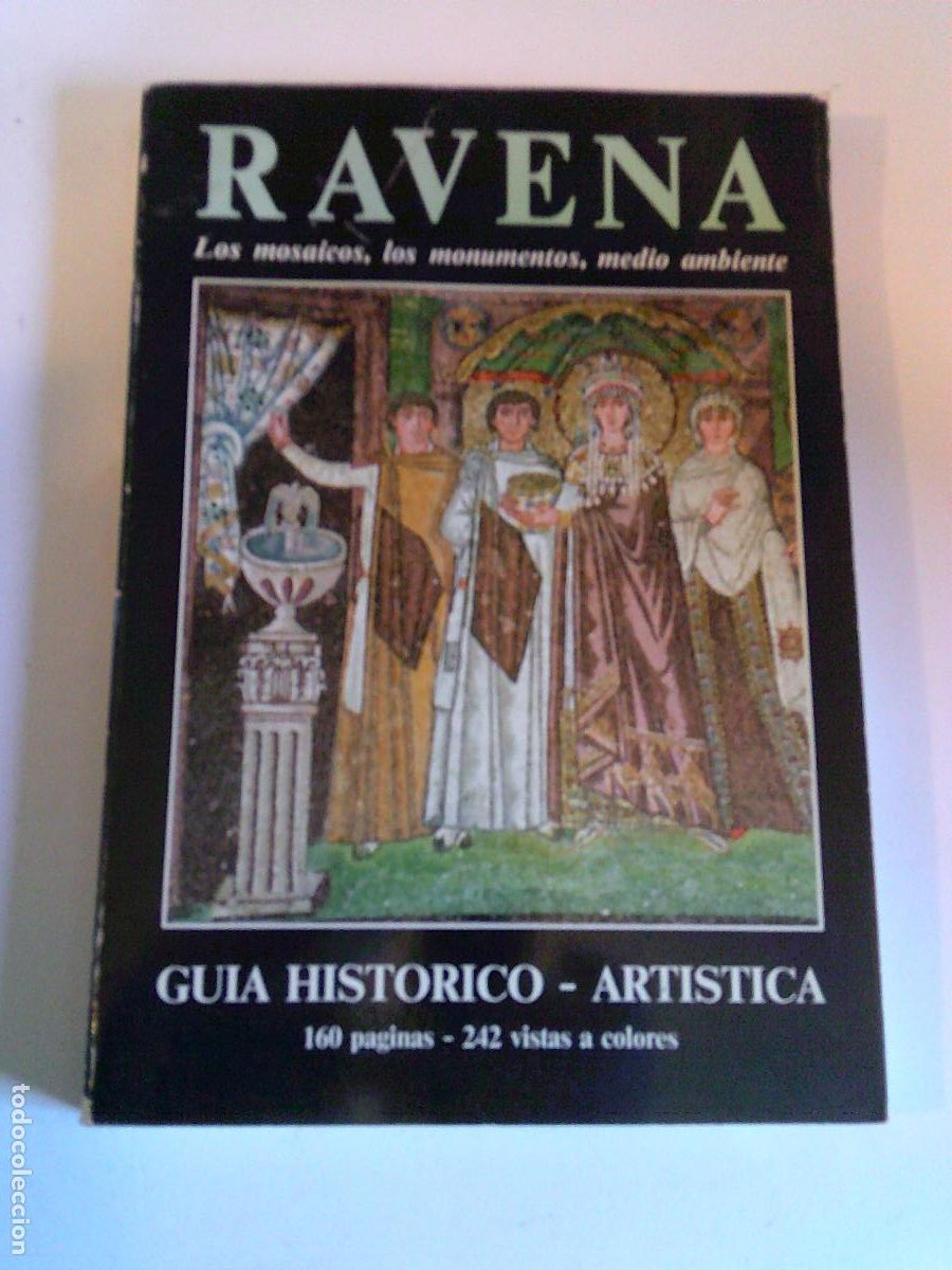 Libros de segunda mano: Ravena Los mosaicos, los monumentos, medio ambiente