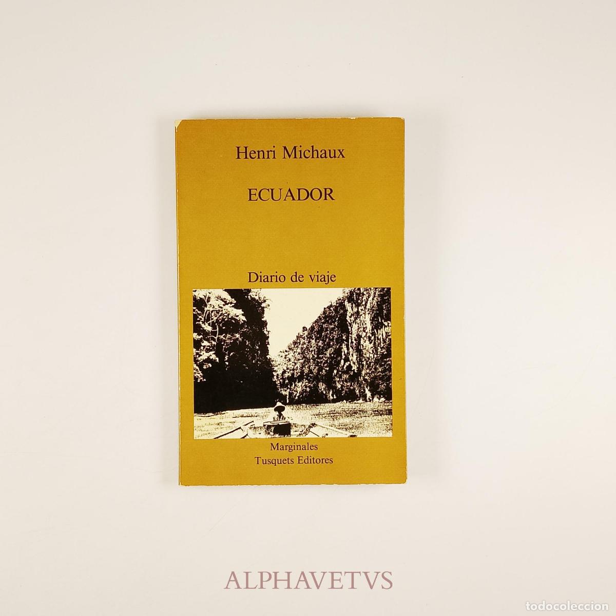Libri di seconda mano: Ecuador - Michaux, Henri