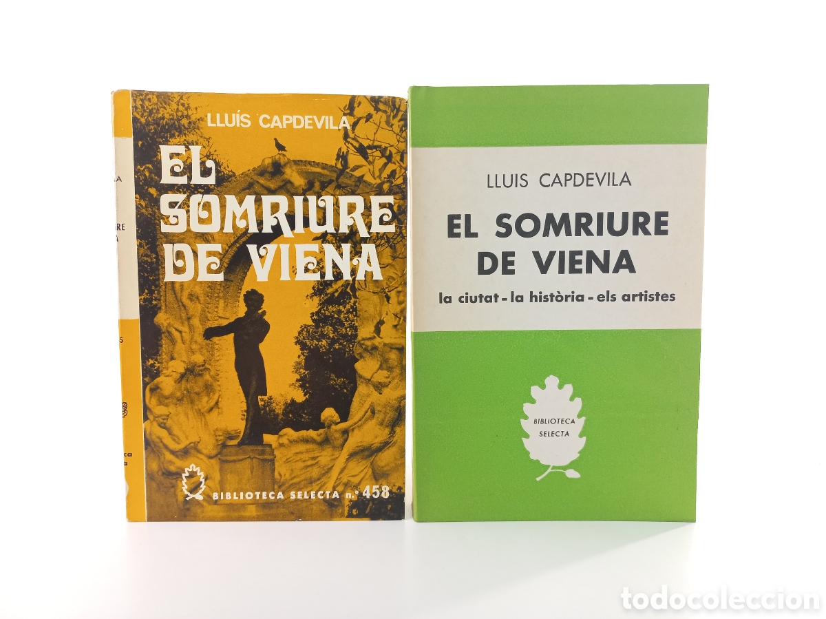 Second hand books: El somriure de Viena. Llu&iacute;s Capdevila. Selecta, primera edici&oacute;n, 1972. Catal&aacute;n.
