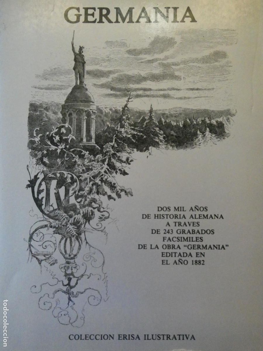 Libros de segunda mano: LIBRO DE 243 GRABADOS FACS&Iacute;MIL GERMANIA ALEMANIA EN 1882. COLECCI&Oacute;N ERISA ILUSTRATIVA. 140P. 620GR