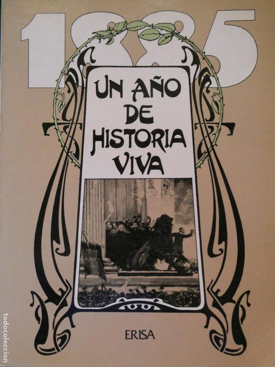Gebrauchte B&uuml;cher: LIBRO DE GRABADOS FACS&Iacute;MIL 1885 UN A&Ntilde;O DE HISTORIA VIVA. 225P. 850GR