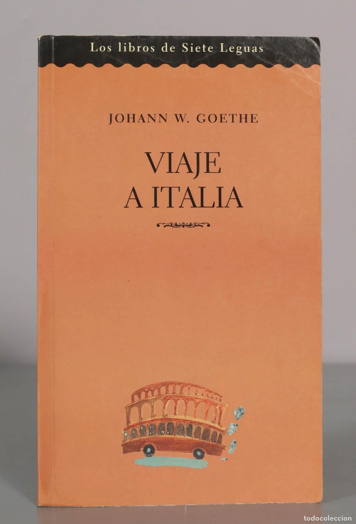 Libri di seconda mano: JOHANN W. GOETH.E VIAJE A ITALIA.
