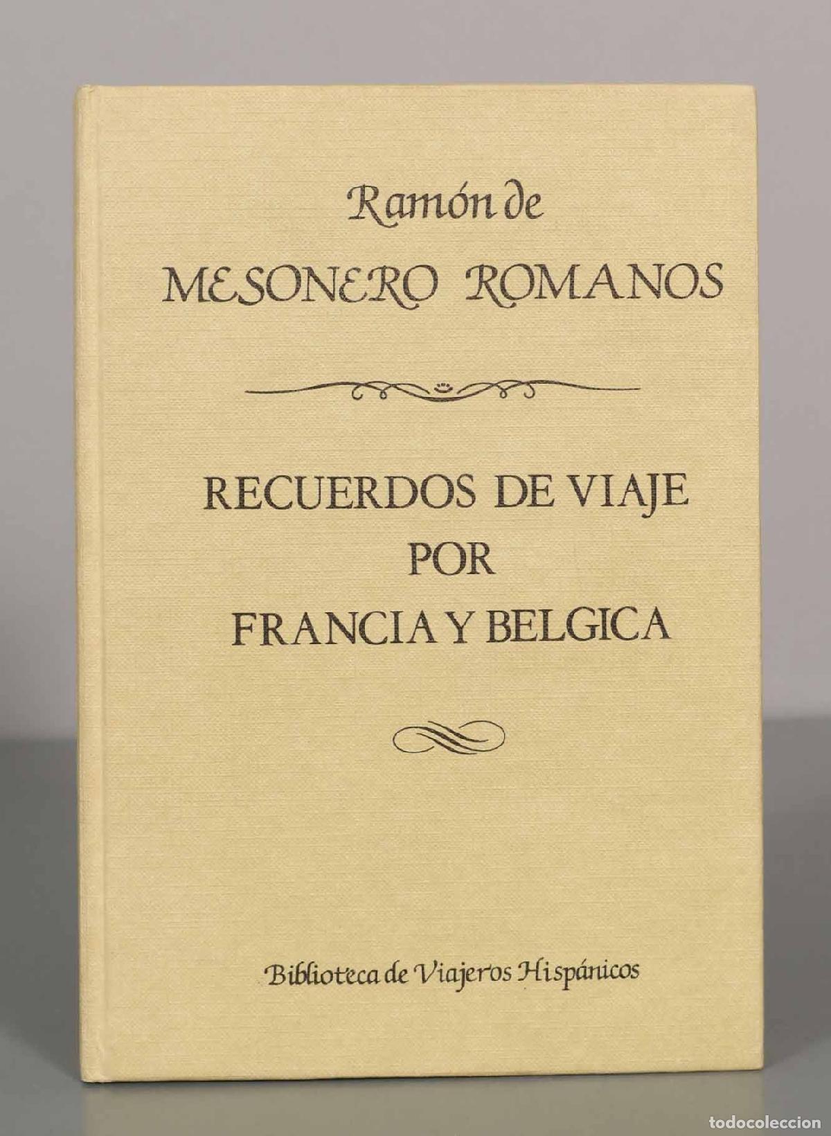 Libri di seconda mano: Ram&oacute;n de MESONERO ROMANOS. RECUERDOS DE VIAJE POR FRANCIA Y BELGICA