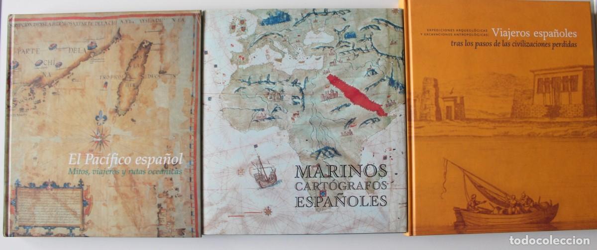 Livros em segunda m&atilde;o: El Pac&iacute;fico espa&ntilde;ol + Marinos cart&oacute;grafos espa&ntilde;oles + Viajeros espa&ntilde;oles civilizaciones perdidas