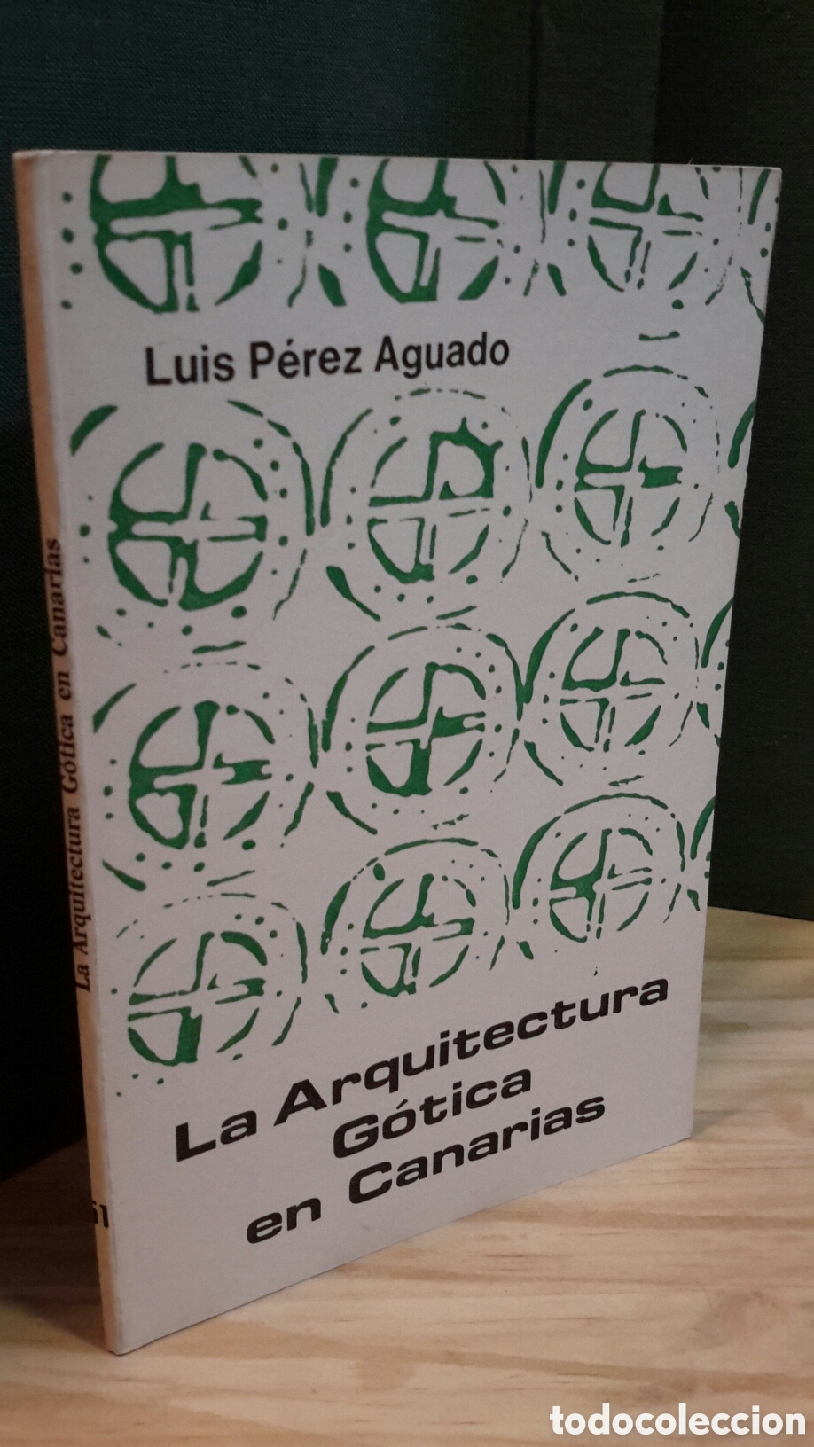 Gebrauchte B&uuml;cher: Luis P&eacute;rez Aguado - La Arquitectura G&oacute;tica en Canarias