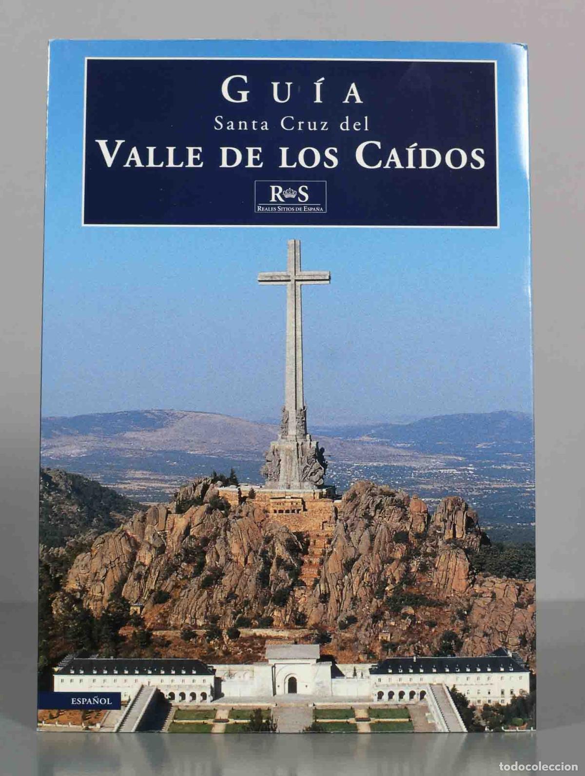 Libros de segunda mano: GU&Iacute;A Santa Cruz del VALLE DE LOS CA&Iacute;DOS. REALES SITIOS DE ESPA&Ntilde;A.