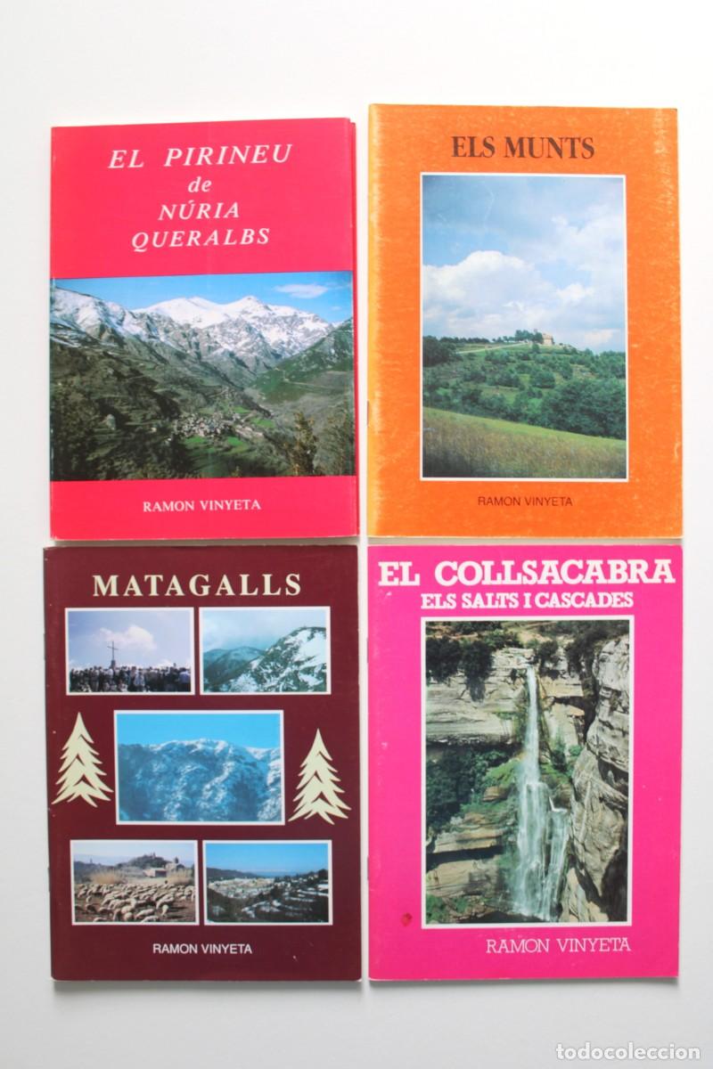 Livres d'occasion: Ramon Vinyeta - El Pirineu de N&uacute;ria Queralbs + Els Munts + El Collsacabra Salts cascades + Matagalls