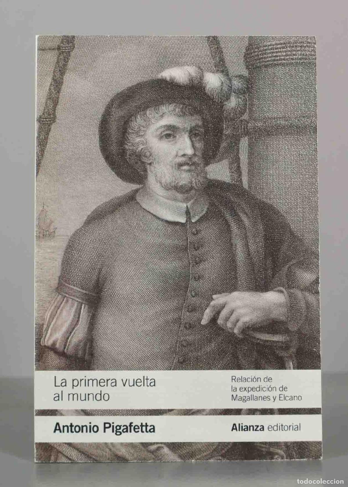 Libri di seconda mano: La primera vuelta al mundo. Antonio Pigafetta.