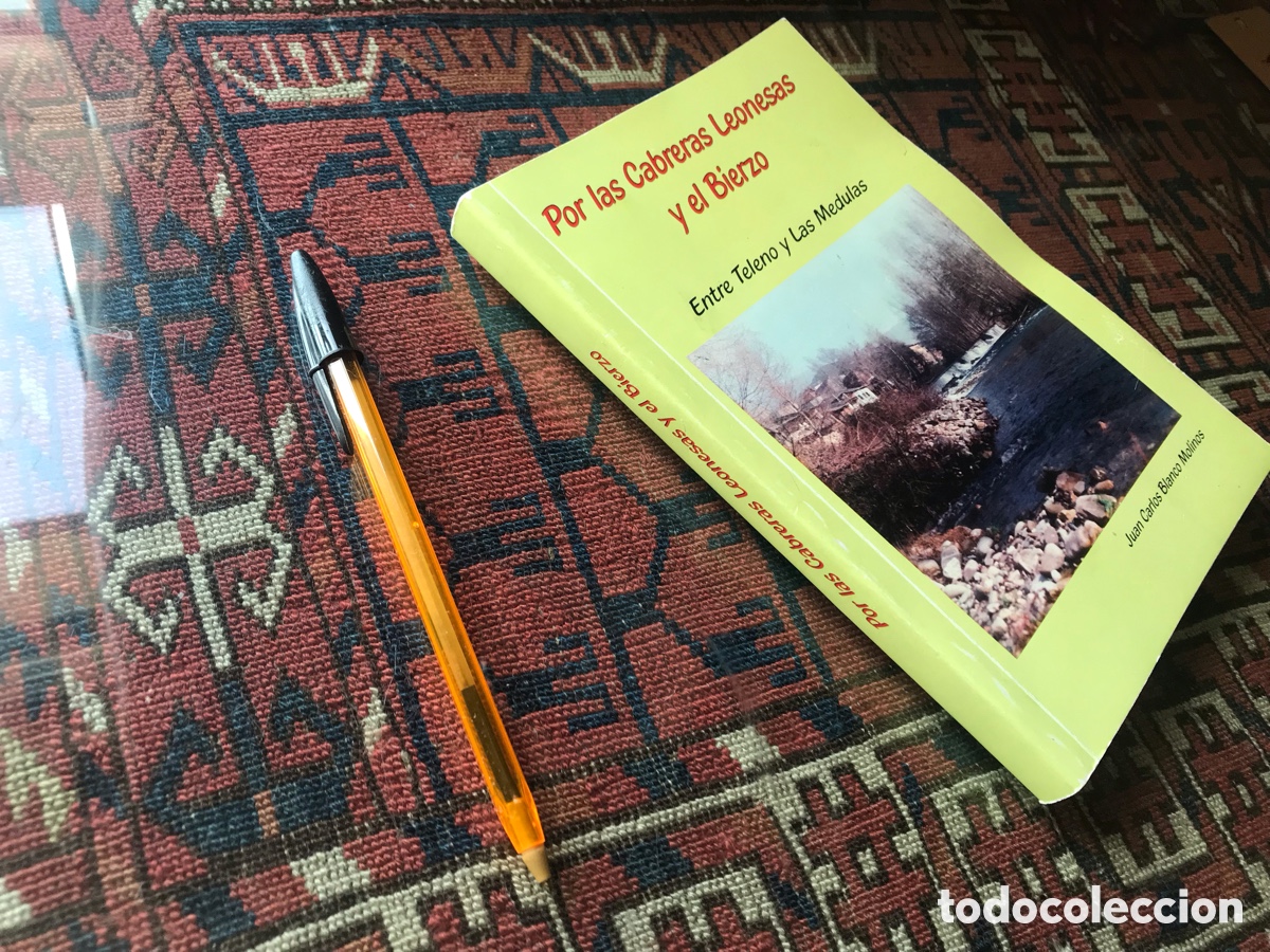 Second hand books: Por las Cabreras leonesas y el Bierzo. Juan Carlos Blanco Molinos