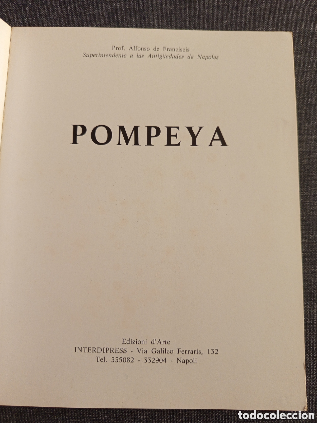 Libros de segunda mano: POMPEYA (PROF. ALFONSO DE FRANCISCIS) - Foto 2