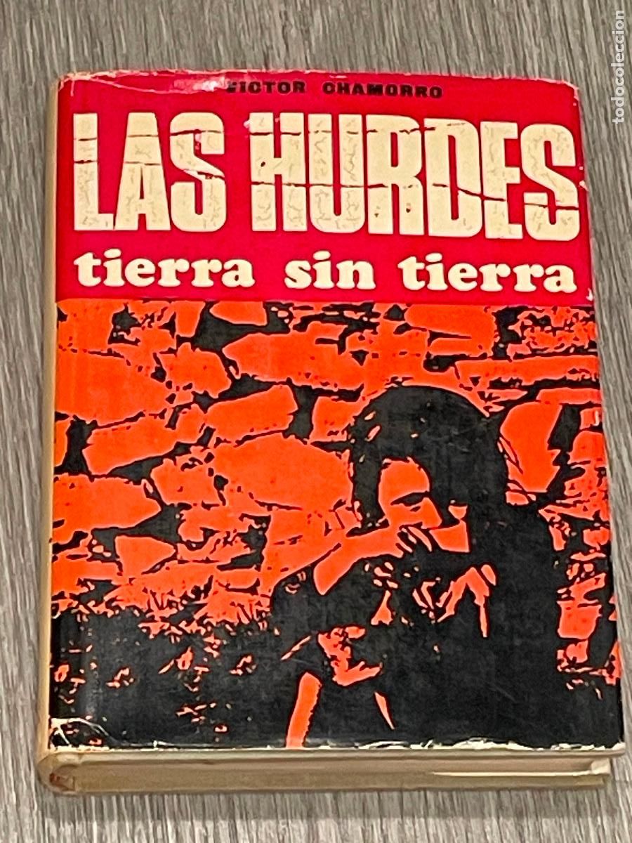 Gebrauchte B&uuml;cher: LAS HURDES. TIERRA SIN TIERRA - VICTOR CHAMORRO - ED.LINO 1968