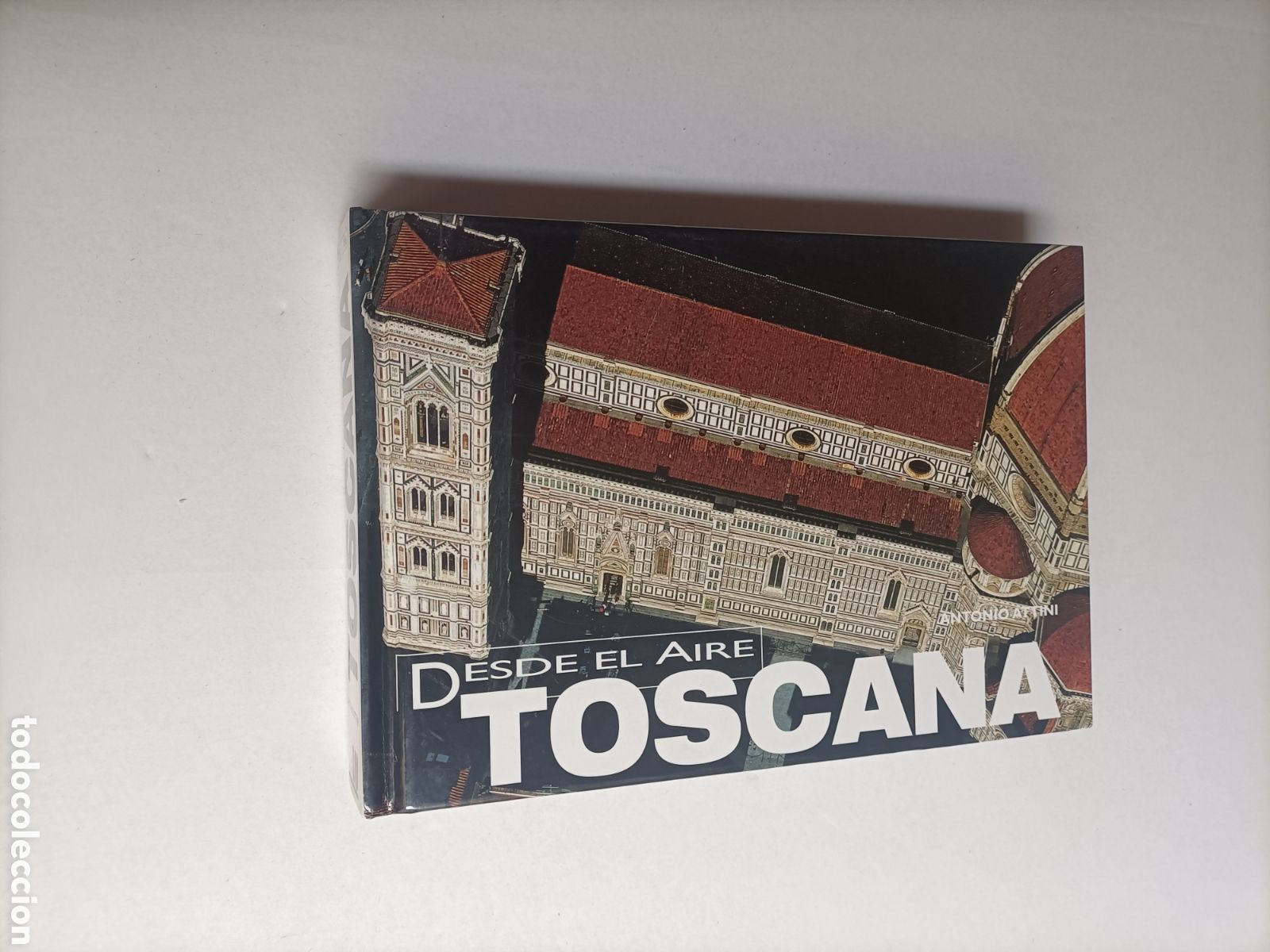 Libros de segunda mano: Toscana. Desde el aire Antonio Attini