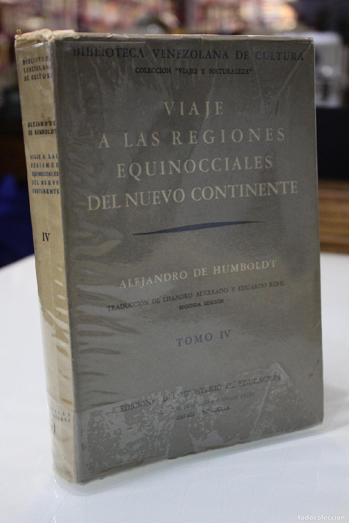 Libros de segunda mano: Viaje a las regiones equinocciales del Nuevo Continente. Tomo IV. - Humboldt, Alejandro de.; Bonplan