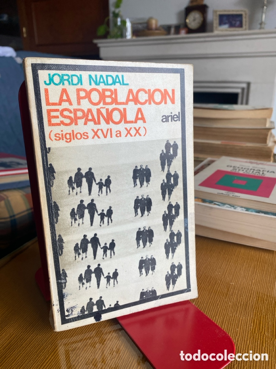 Libros de segunda mano: La poblaci&oacute;n espa&ntilde;ola (siglos XVI a XX).- Nadal, Jordi (PEDIDO MINIMO 10&euro;)