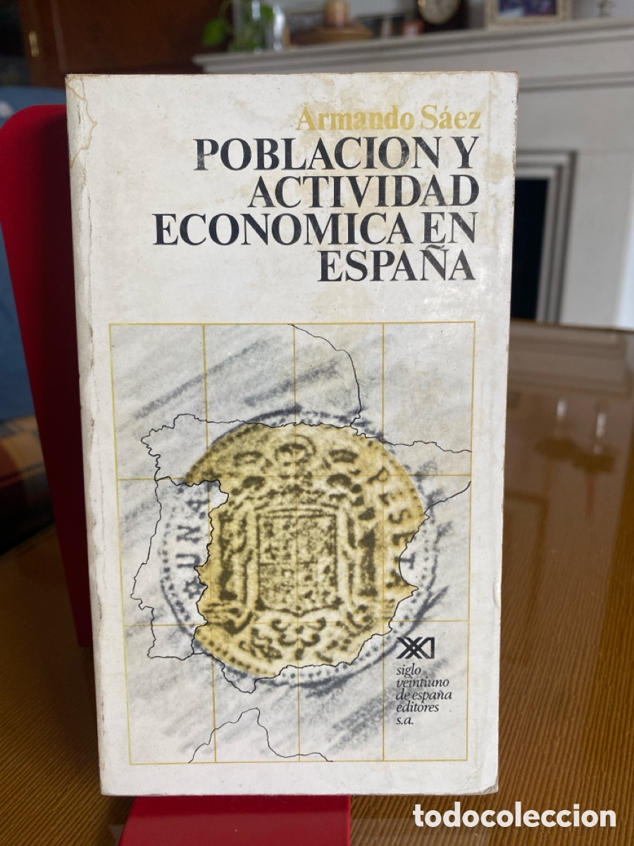 Gebrauchte B&uuml;cher: Poblaci&oacute;n y actividad econ&oacute;mica en Espa&ntilde;a (Econom&iacute;a y demograf&iacute;a) - (PEDIDO MINIMO 10&euro;)