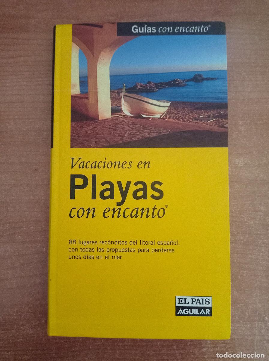 Libros de segunda mano: Vacaciones en Playas con encanto - Guillermo Esain - Gu&iacute;as con encanto - El Pa&iacute;s / Aguilar