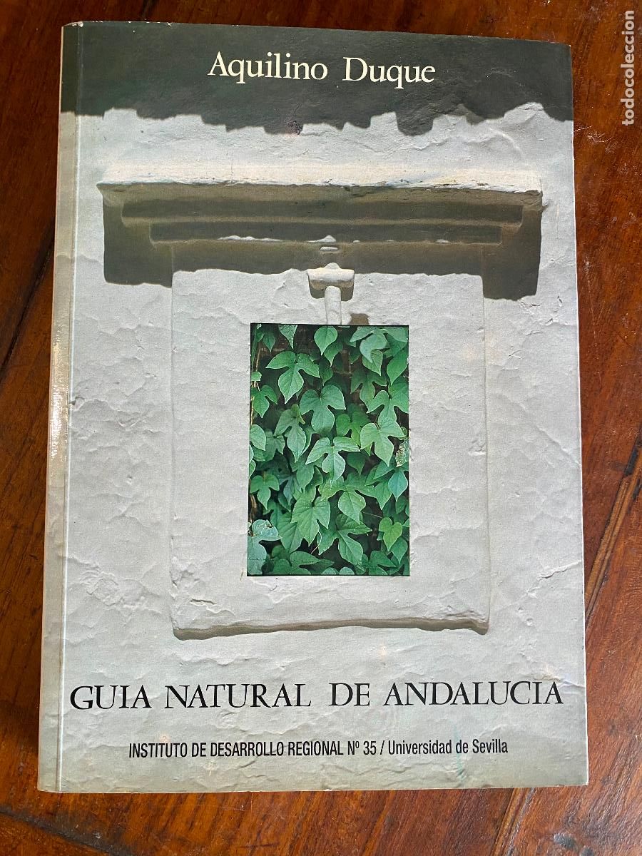 Libros de segunda mano: GUIA NATURAL DE ANDALUCIA. AQUILINO DUQUE. 1986.