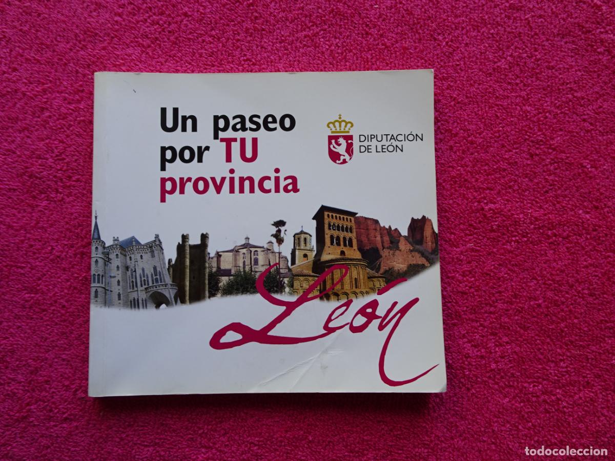 Libros de segunda mano: le&oacute;n un paseo por tu provincia diputaci&oacute;n de le&oacute;n