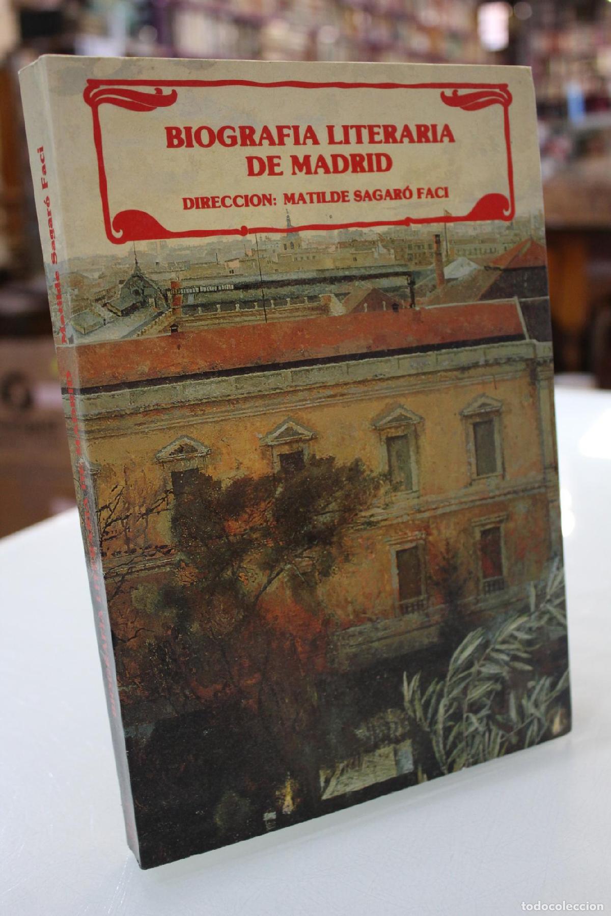 Libros de segunda mano: Biograf&iacute;a literaria de Madrid - Sagar&oacute; Faci, Matilde