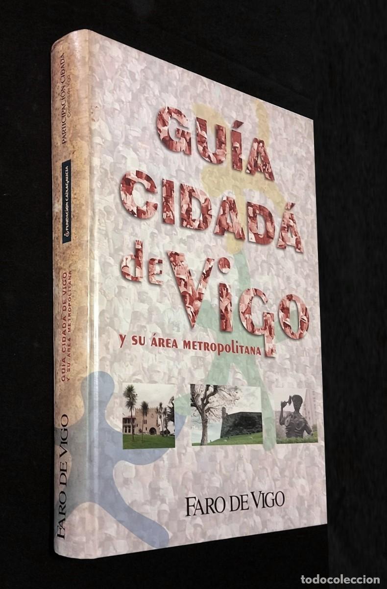 Libri di seconda mano: GUIA CIDADA DE VIGO Y AREA METROPOLITANA. CALLEJERO. CARTOGRAFIA. ETC. PONTEVEDRA. GALICIA.