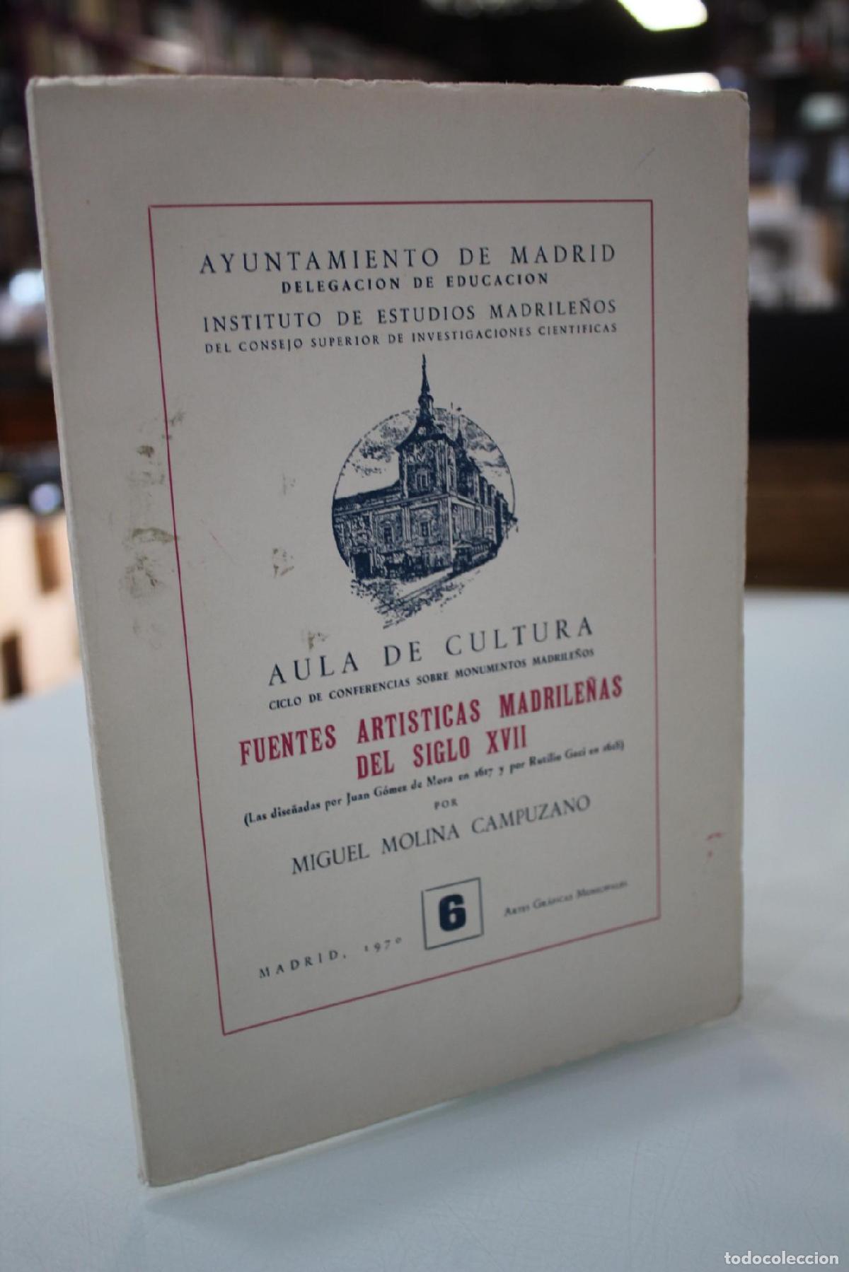 Gebrauchte B&uuml;cher: Fuentes Art&iacute;sticas Madrile&ntilde;as del Siglo XVII - Molina Campuzano, Miguel