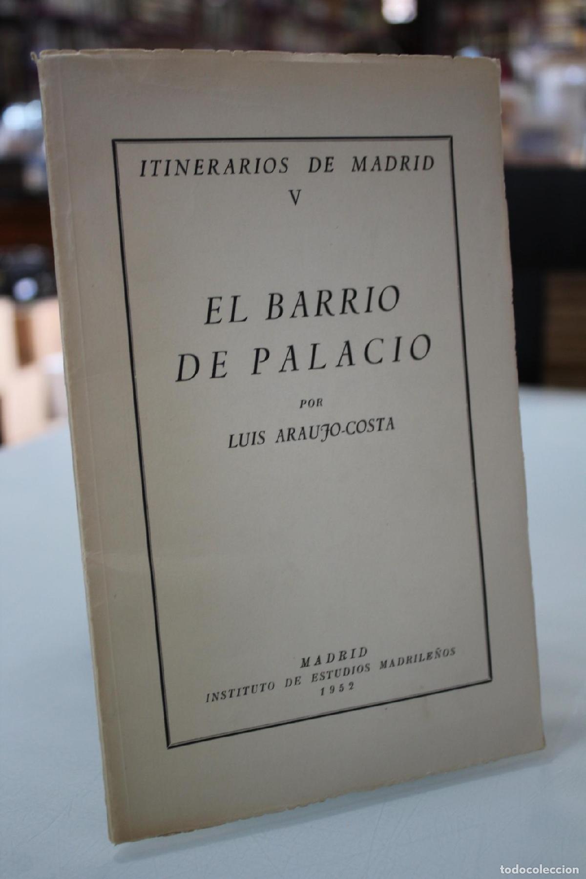 Libros de segunda mano: El Barrio de Palacio. - Ara&uacute;jo-costa, Luis.