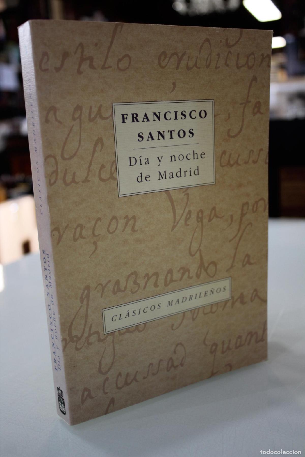 Libros de segunda mano: D&iacute;a y noche de Madrid - Santos, Francisco.