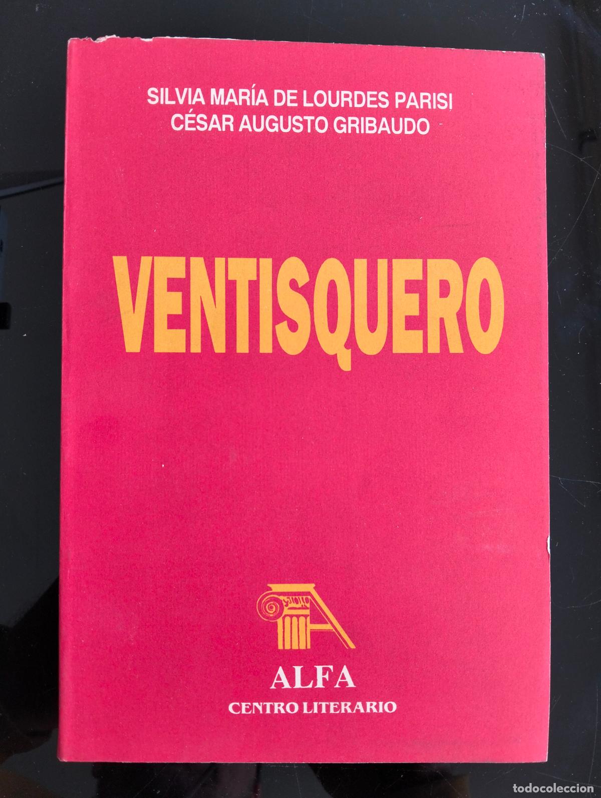 Libros de segunda mano: Raro. Argentina. Geografia. Ventisquero, Silvia de Lourdes, ed. Alfa, 1992 VISITA MI CATALOGO