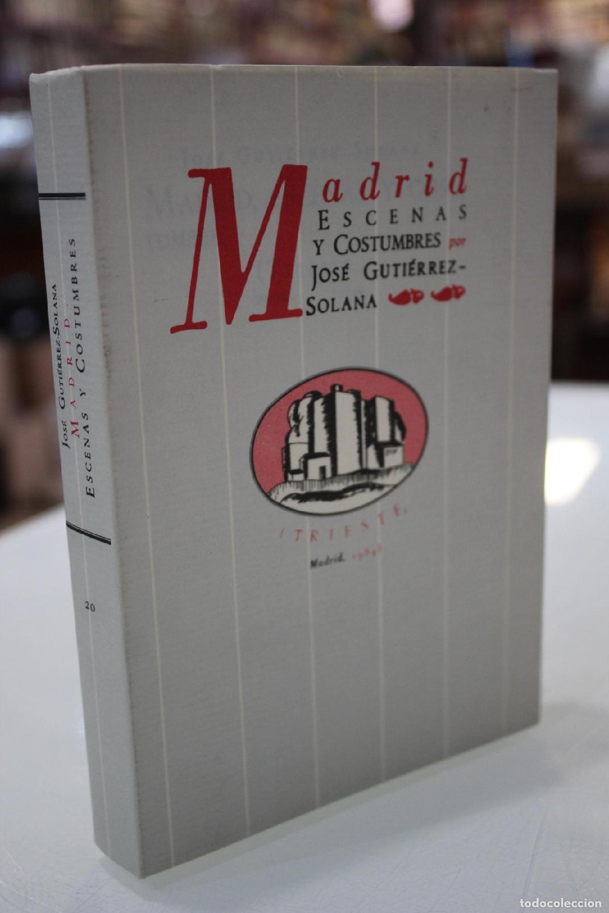 Libros de segunda mano: Madrid, escenas y costumbres - Guti&eacute;rrez Solana, Jos&eacute;