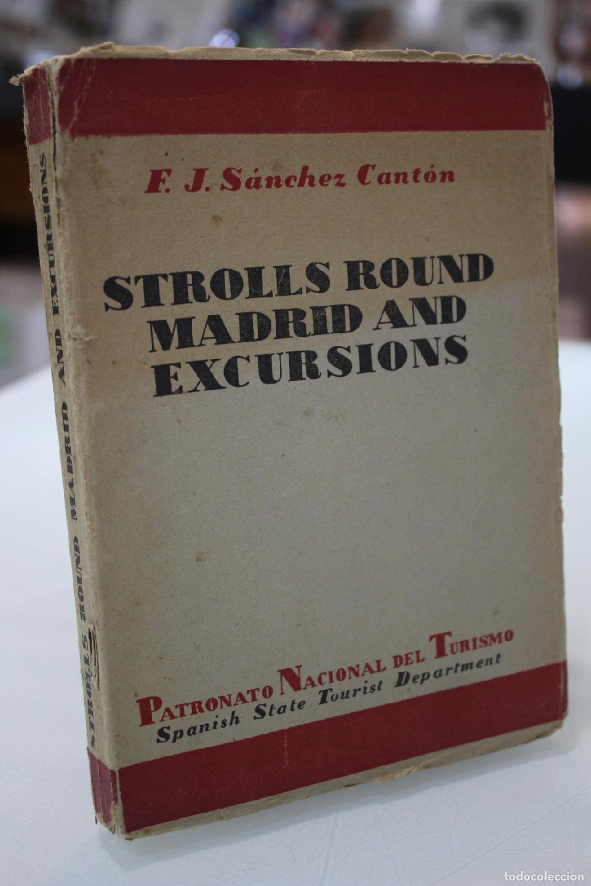 Libros de segunda mano: Strolls Round Madrid and Excursions. Walk through Madrid and excursions to its environs. - S&aacute;nchez C
