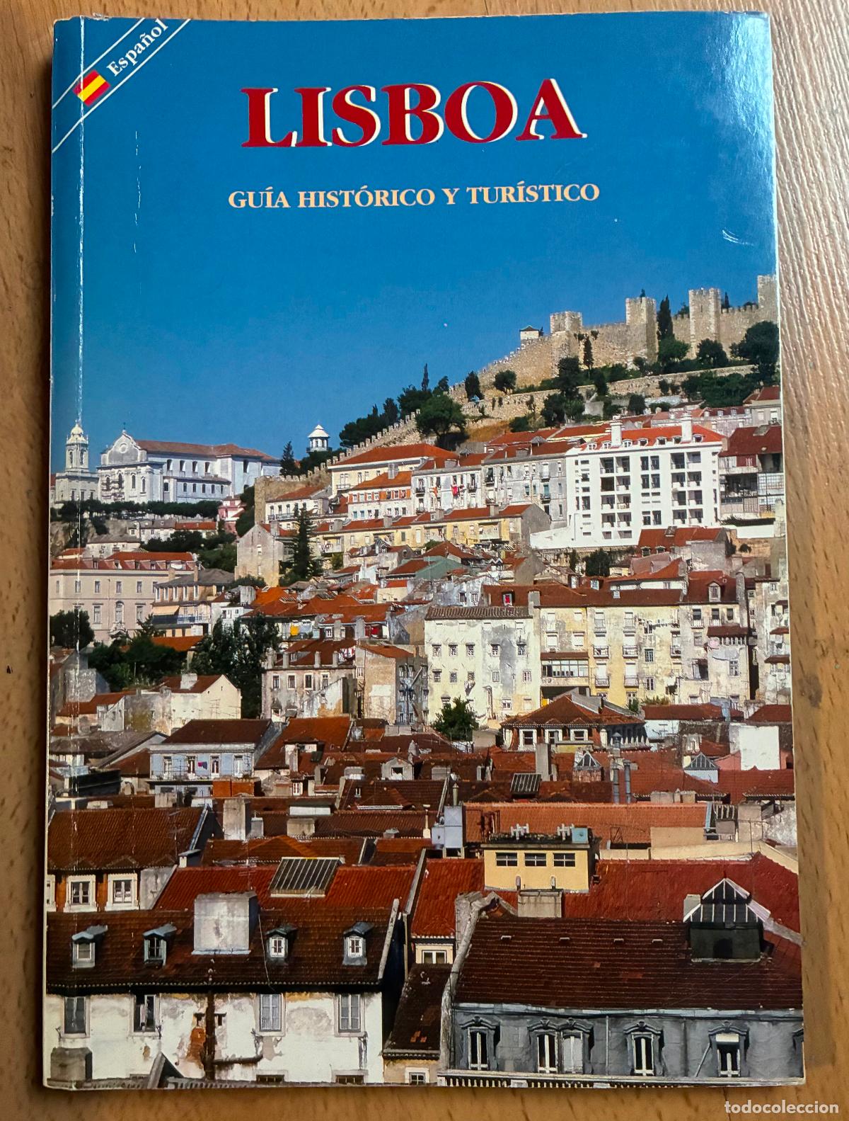 Libros de segunda mano: LISBOA, GUIA HISTORICO Y TURISTICO, En Espa&ntilde;ol