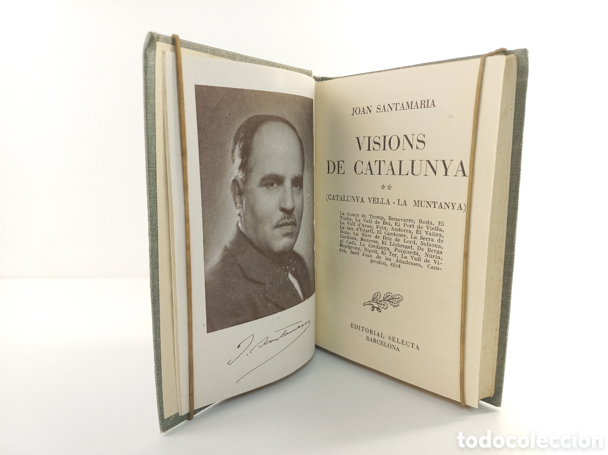 Libros de segunda mano: Visions de Catalunya II. Catalunya Vella-La Muntanya. Selecta, 1954. Joan Santamaria. Catal&aacute;n.