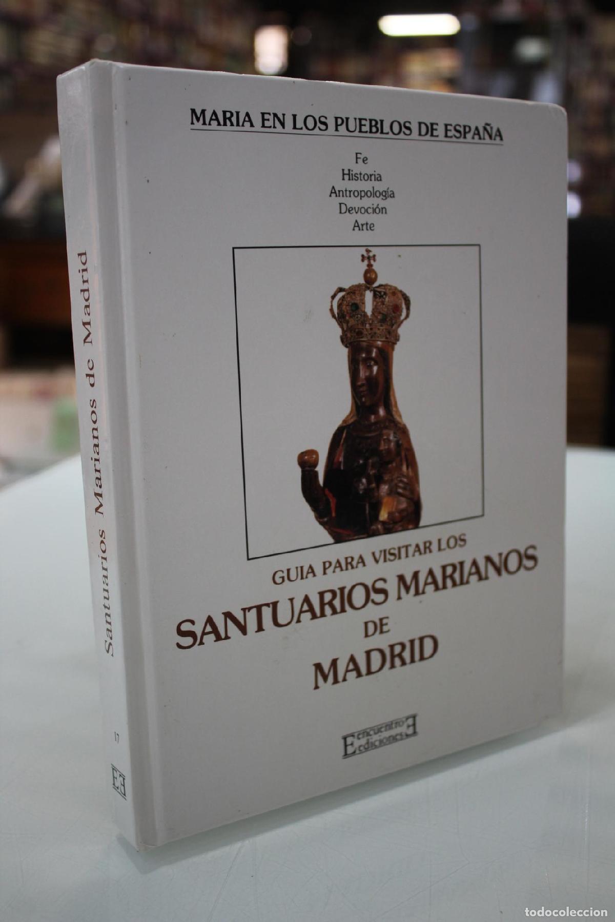 Libros de segunda mano: Gu&iacute;a para visitar los Santuarios marianos de Madrid - Delclaux, Federico.; Sanabria, Jos&eacute; Mar&iacute;a.