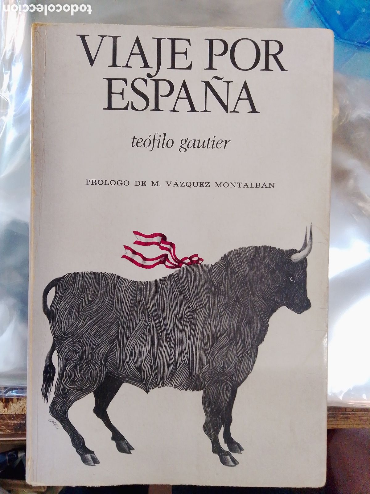 Libros de segunda mano: VIAJE POR ESPA&Ntilde;A. GAUTIER, TEOFILO. MATEU. 1971