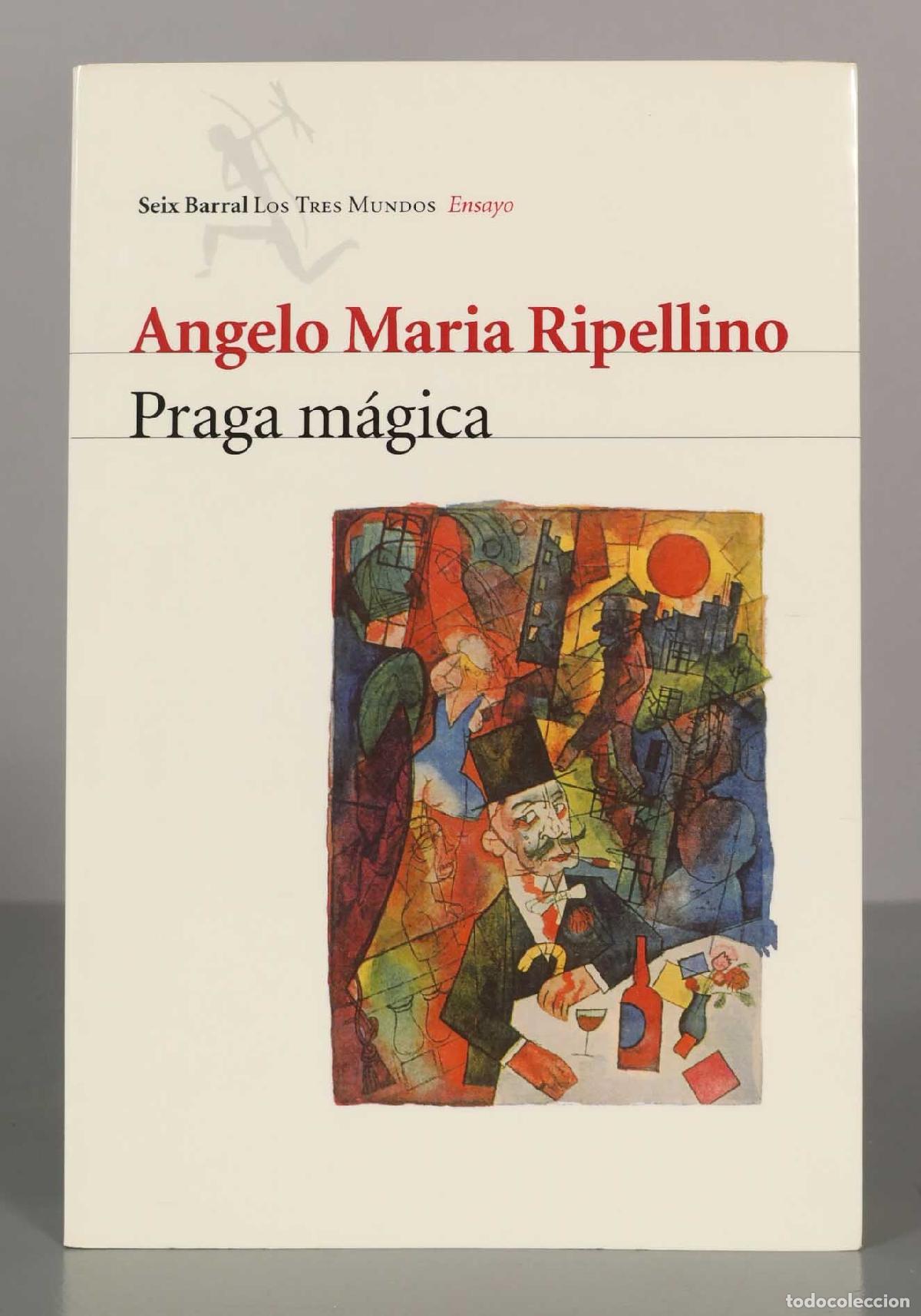 Livres d'occasion: Angelo Maria Ripellino. Praga m&aacute;gica.