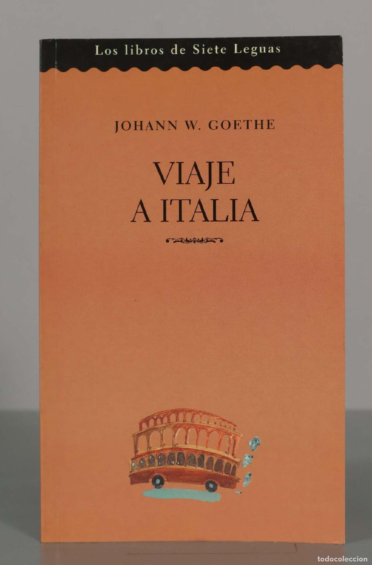 Livres d'occasion: JOHANN W. GOETHE. VIAJE A ITALIA.