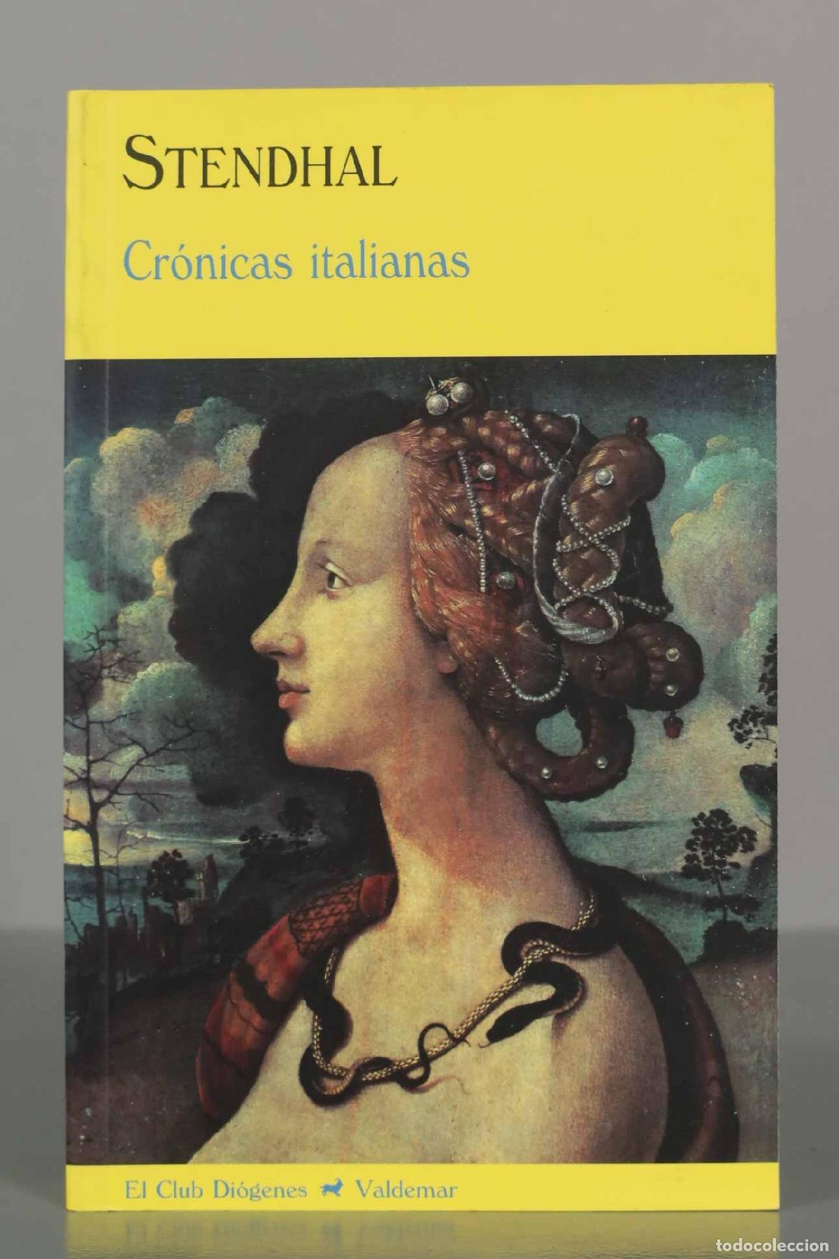 Libros de segunda mano: STENDHAL. Cr&oacute;nicas italianas. VALDEMAR