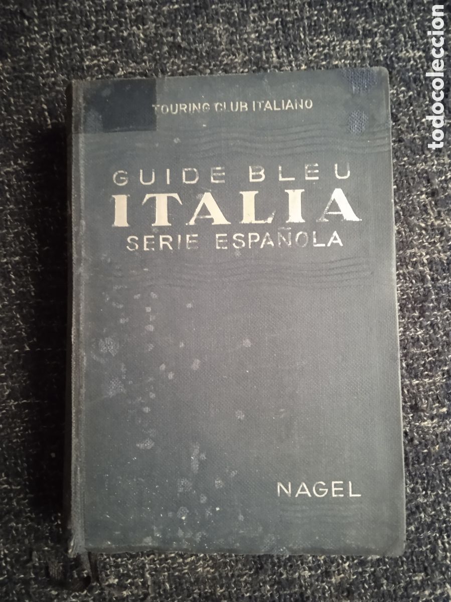 Libros de segunda mano: GUIDE BLEU ITALIA EN UN TOMO. -GUIA CON MAPAS Y PLANOS