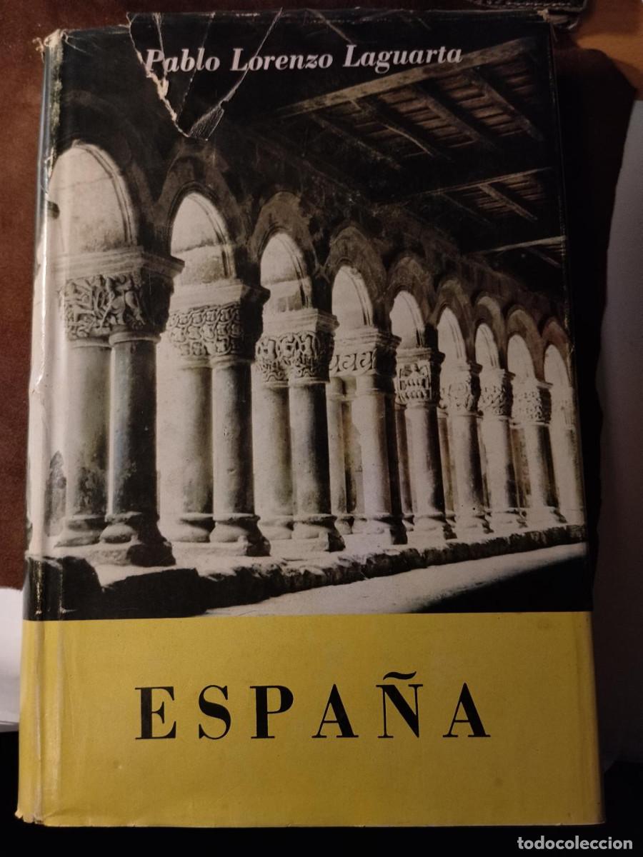 Libros de segunda mano: &rdquo;Espa&ntilde;a&rdquo; de Pablo Lorenzo‑Laguarta (1962). 1&ordf; edici&oacute;n. 3.000 ejemplares.