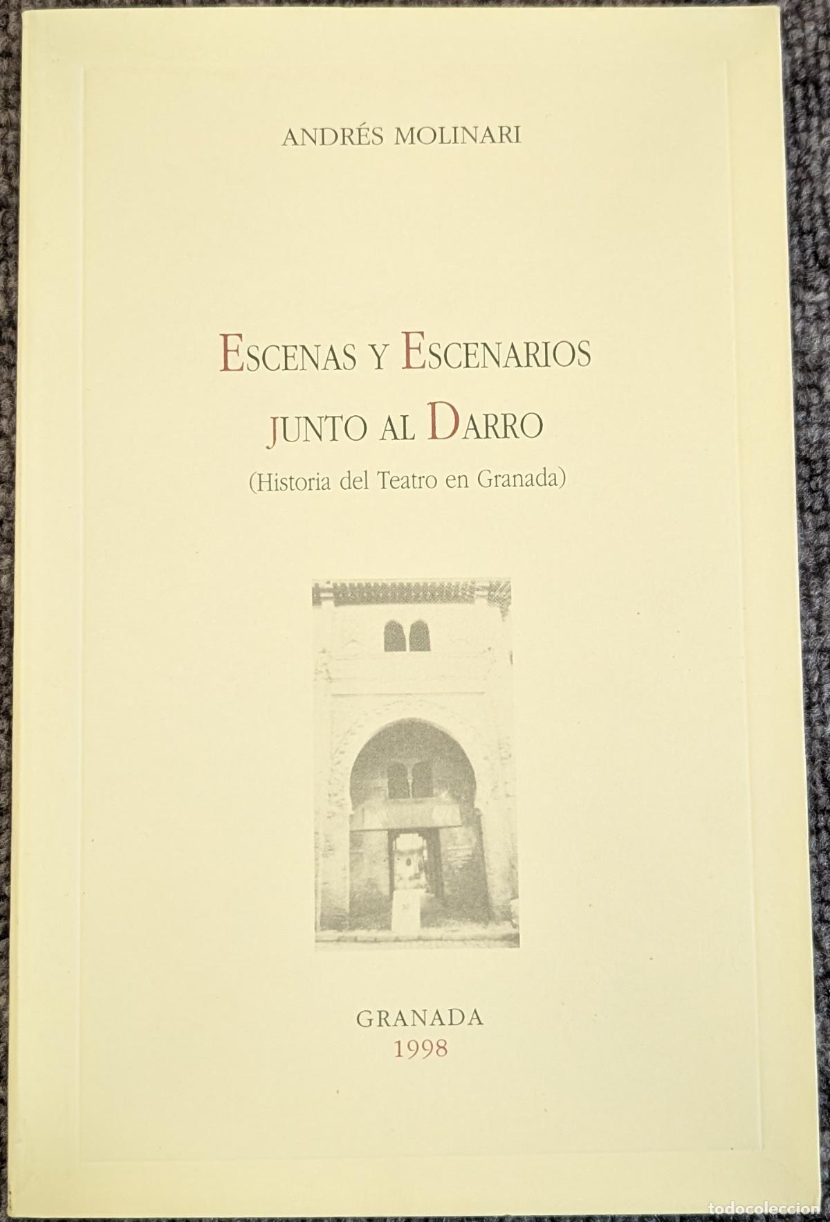 Second hand books: Escenas y escenarios junto al Darro - Andr&eacute;s Molinari - Caja de Granada (1998)