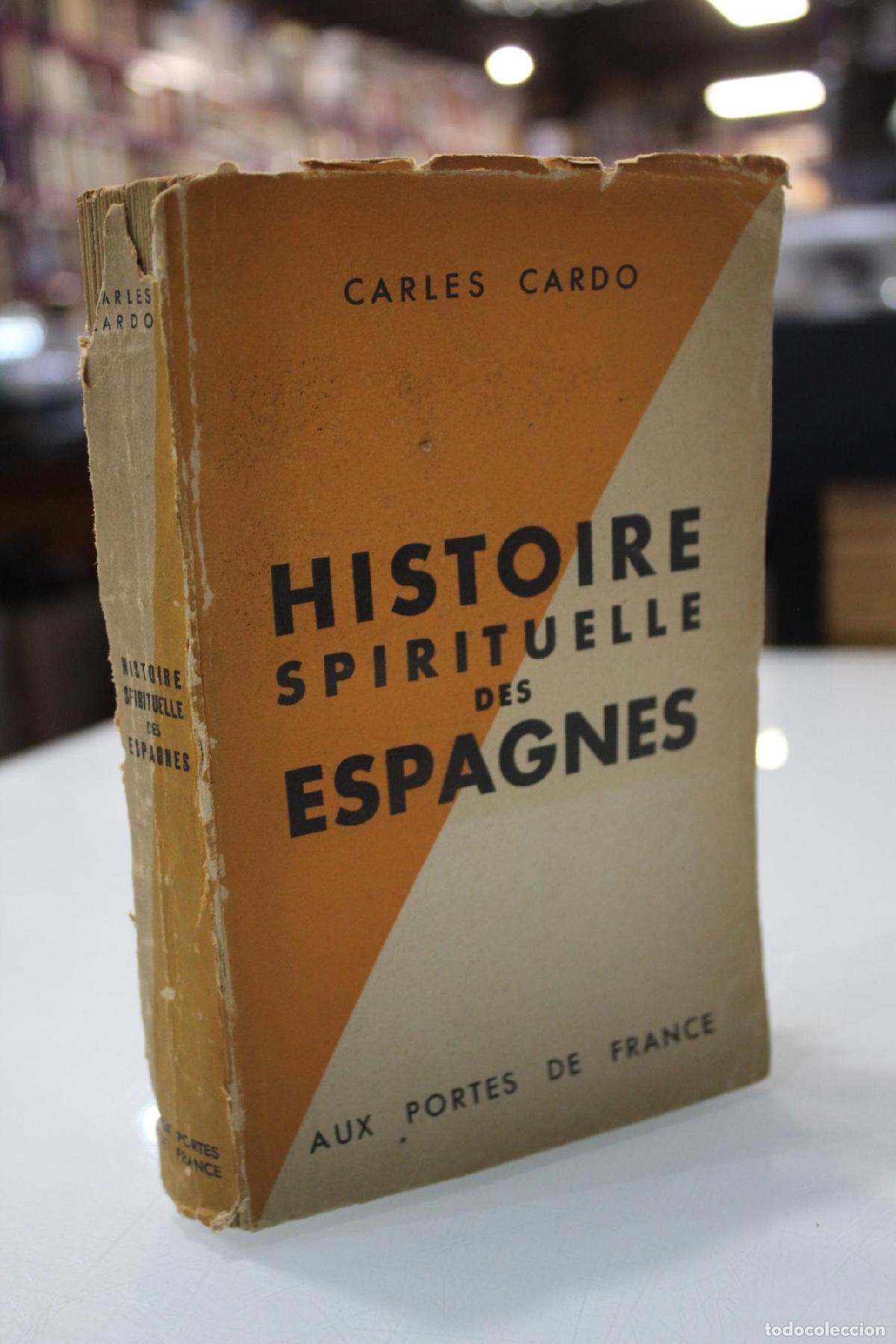 Gebrauchte B&uuml;cher: Historie spirituelle des espagnes - Cardo, Carles