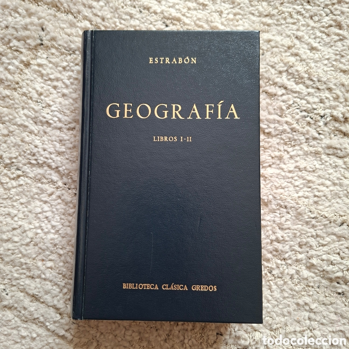 Libros de segunda mano: Geograf&iacute;a de Estrabon. Libros I y II. Biblioteca cl&aacute;sica Gredos. 1991. N