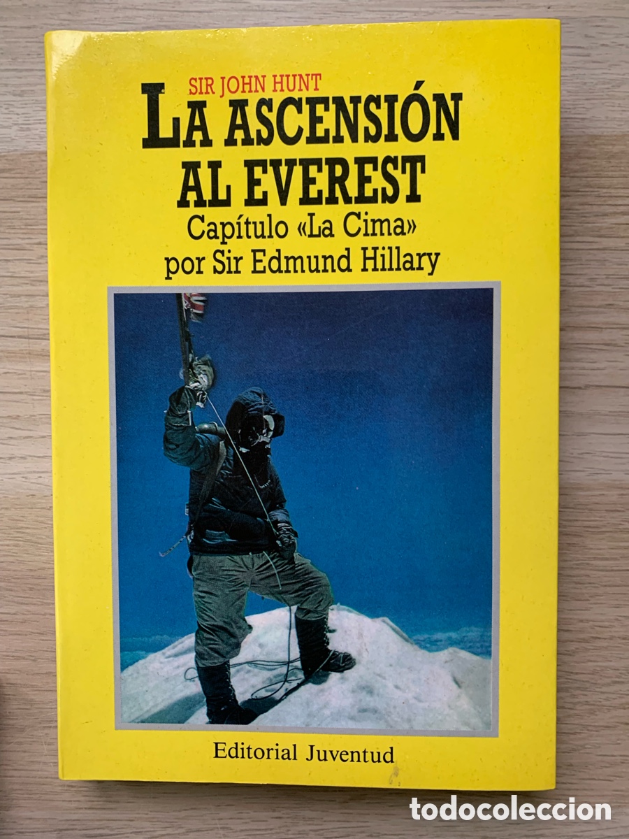 Libros de segunda mano: John Hunt - La ascensi&oacute;n al Everest - Juventud