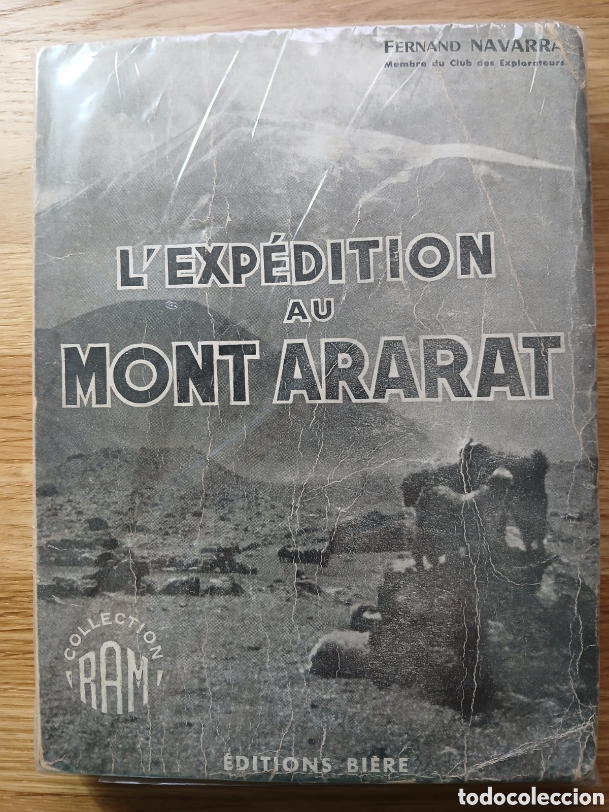 Gebrauchte B&uuml;cher: &iexcl;&iexcl;RAREZA!! - L'exp&eacute;dition du Mont Ararat - Fernand NAVARRA