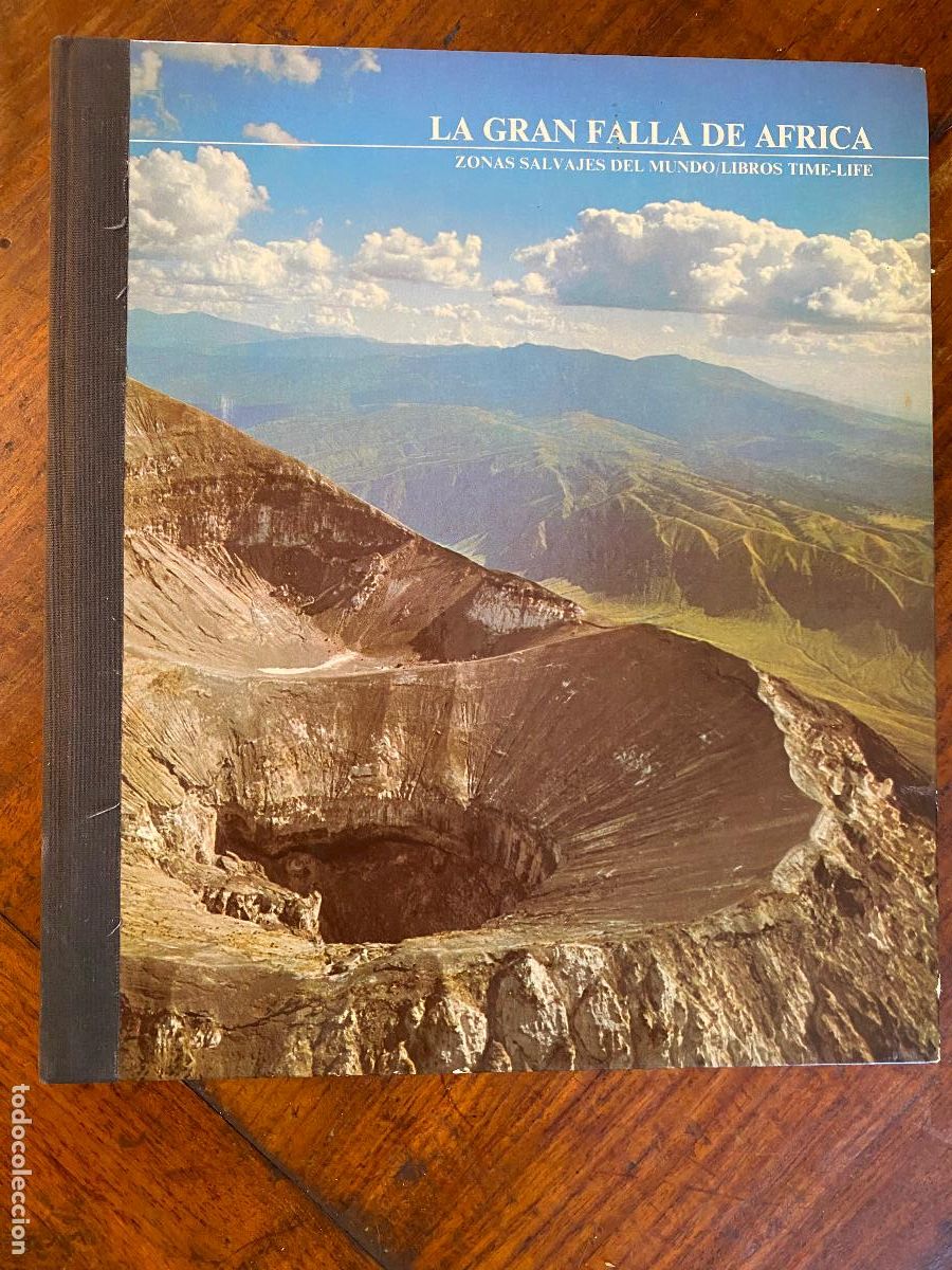 Libros de segunda mano: LA GRAN FALLA DE AFRICA (ZONAS SALVAJES DEL MUNDO) TIME-LIFE 1980 - FOTOS COLOR - TAPA DURA