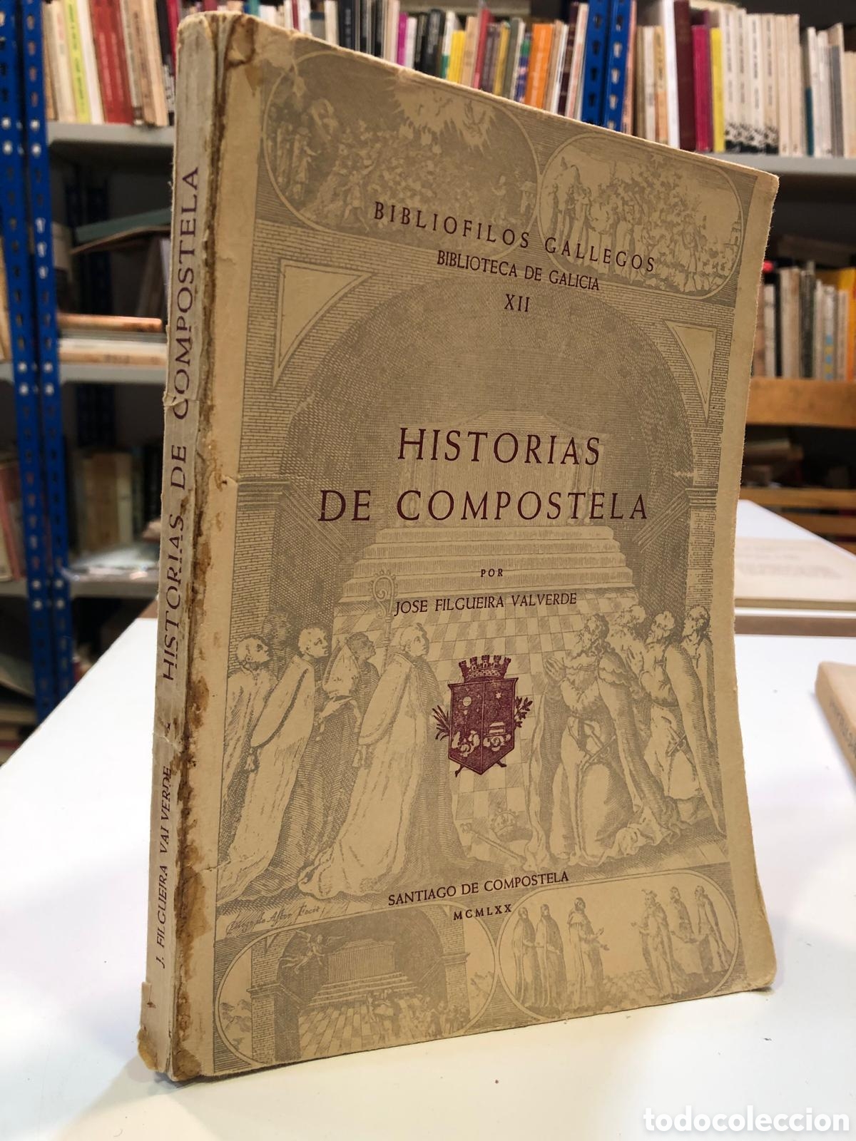 Libros de segunda mano: Historias de Compostela - Jos&eacute; Filgueira Valverde