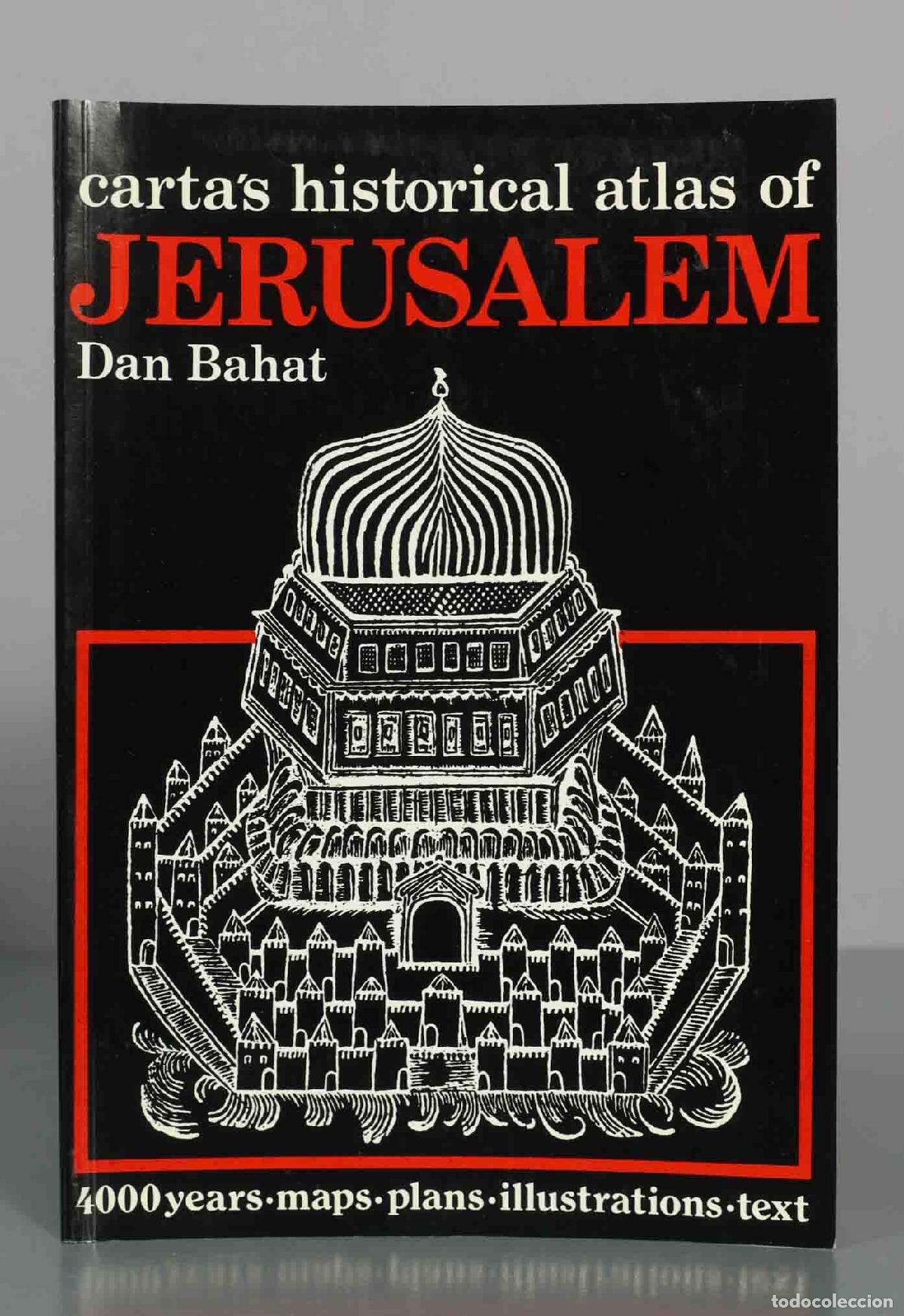 Libros de segunda mano: Carta&acute;s Historical Atlas of Jerusalem - Dan Bahat - Illustrated Survey