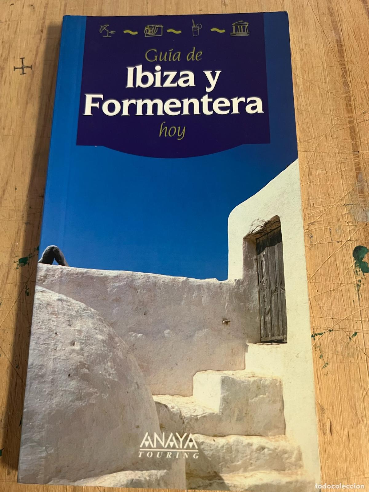 Libri di seconda mano: Gu&iacute;a de Ibiza y Formentera hoy - Miquel Ray&oacute;