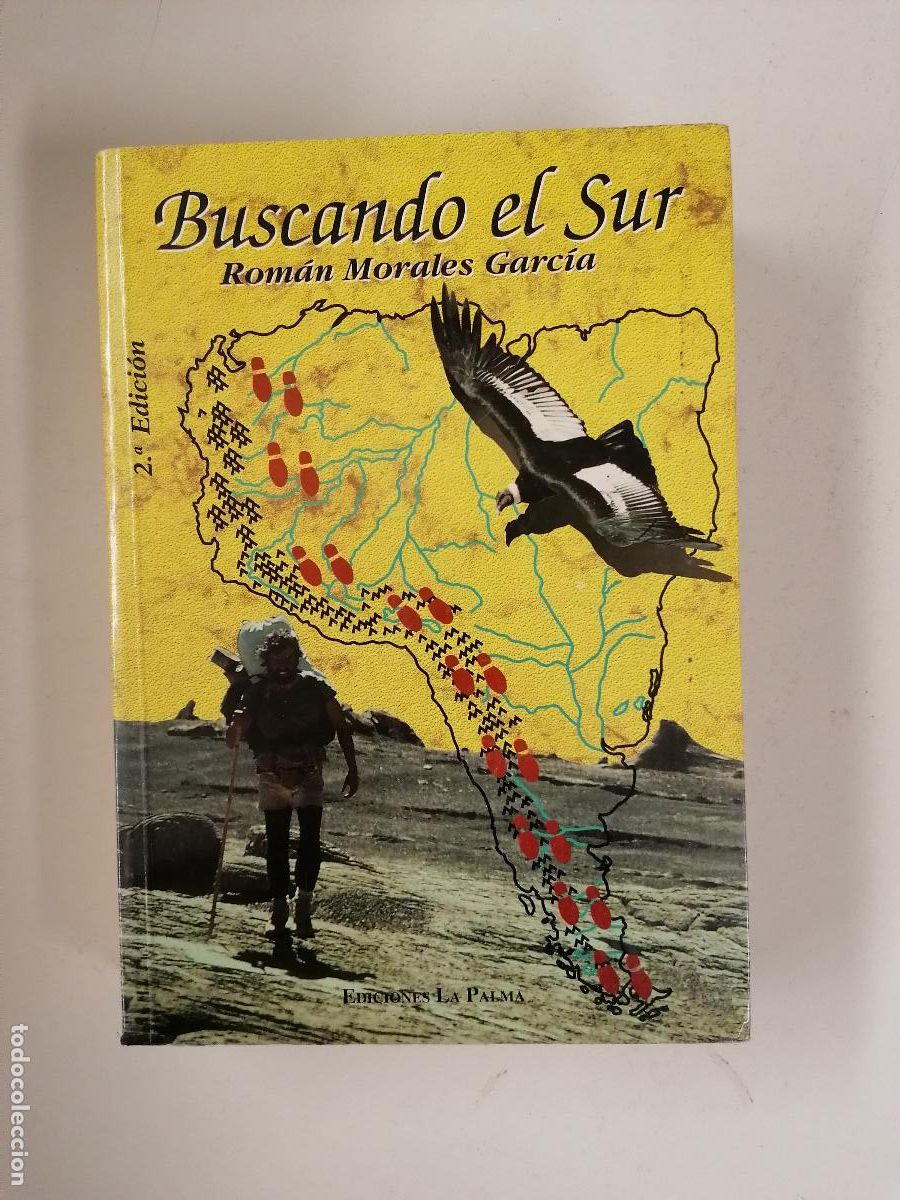 Libros de segunda mano: Buscando el Sur - Rom&aacute;n Morales Garc&iacute;a