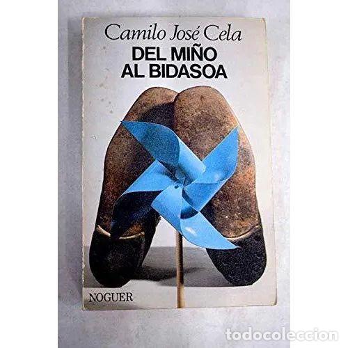 Second hand books: Del Mi&ntilde;o Al Bidasoa - Camilo Jos&eacute; Cela - Plaza & Janes - 1977, 7&ordf; ed. - Libros de Bolsillo Noguer